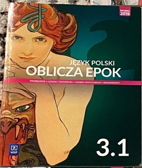 Język polski.  Oblicza epok, liceum I technikum