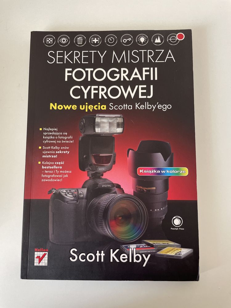 Poradnik „Sekrety Mistrza Fotografii Cyfrowej” Scott Kelby