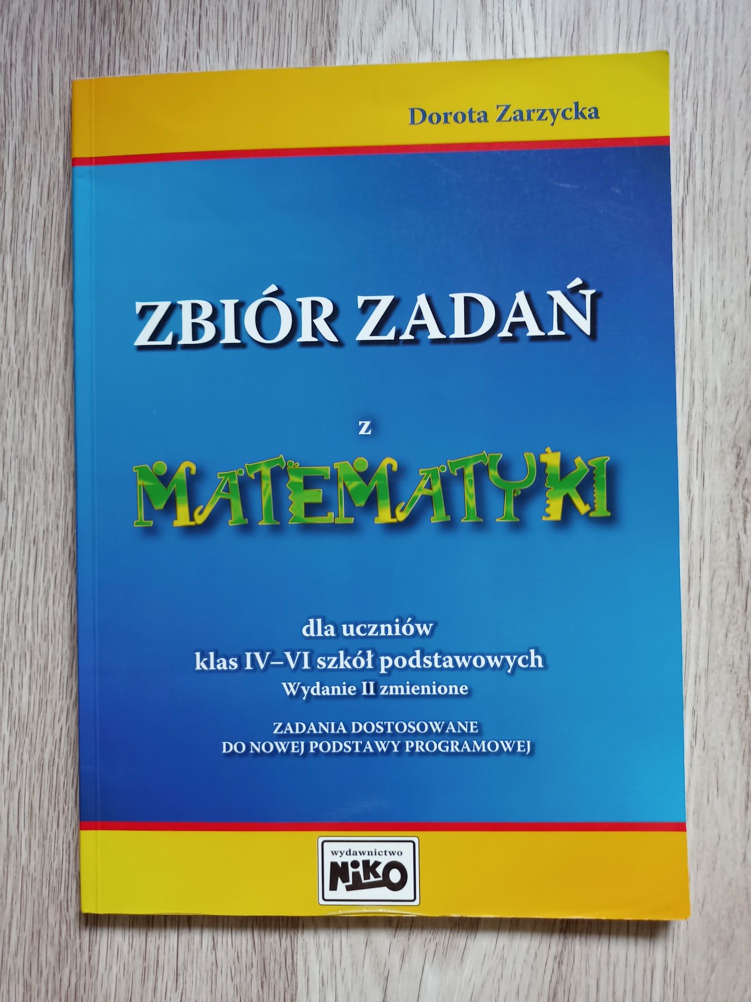 Zbiór zadań z matematyki dla klas IV-VI szkół podstawowych