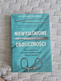 Książka "Niewyjaśnione okoliczności" Dr Richard Shepherd