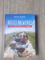 Kotlet na wynos czyli autostopem za równik Mateusz Kotlarski