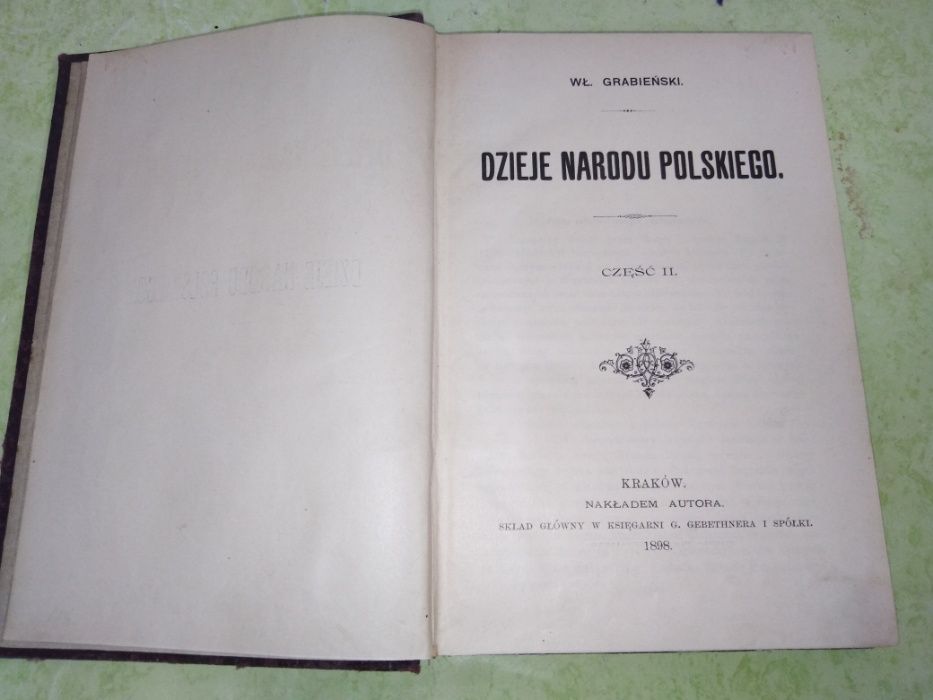 Dzieje narodu Polskiego- Wł. Grabieński-1898-Kraków.