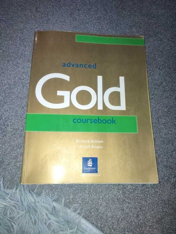 podręcznik Advanced Gold Coursebook Richard Acklam, Sally Burgess