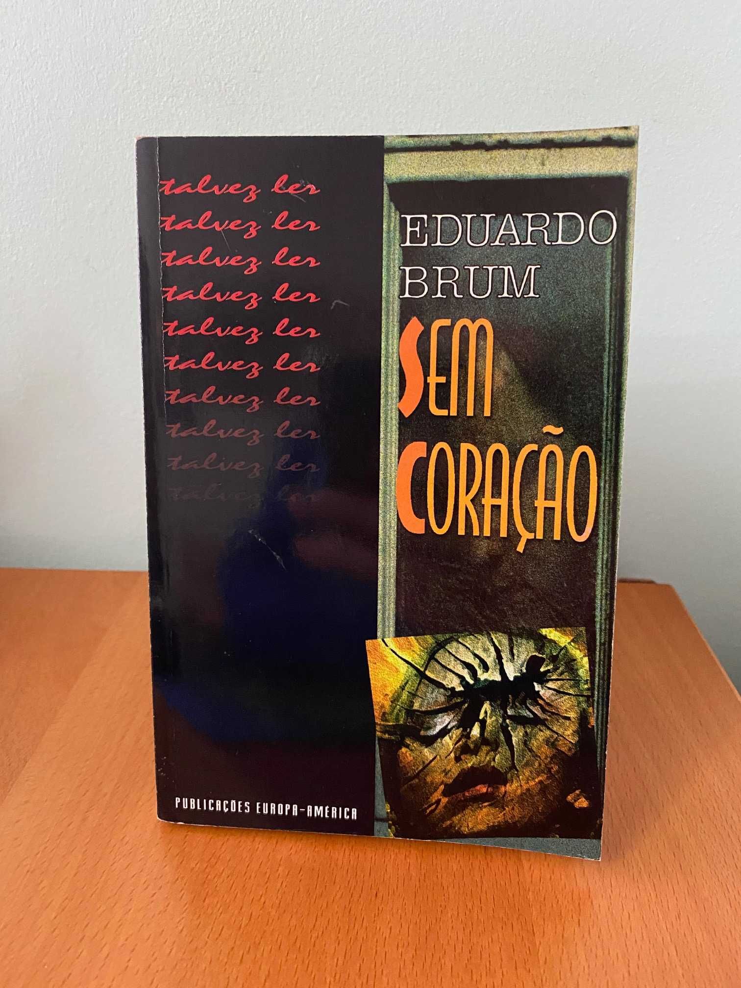 Sem Coração - Eduardo Brum