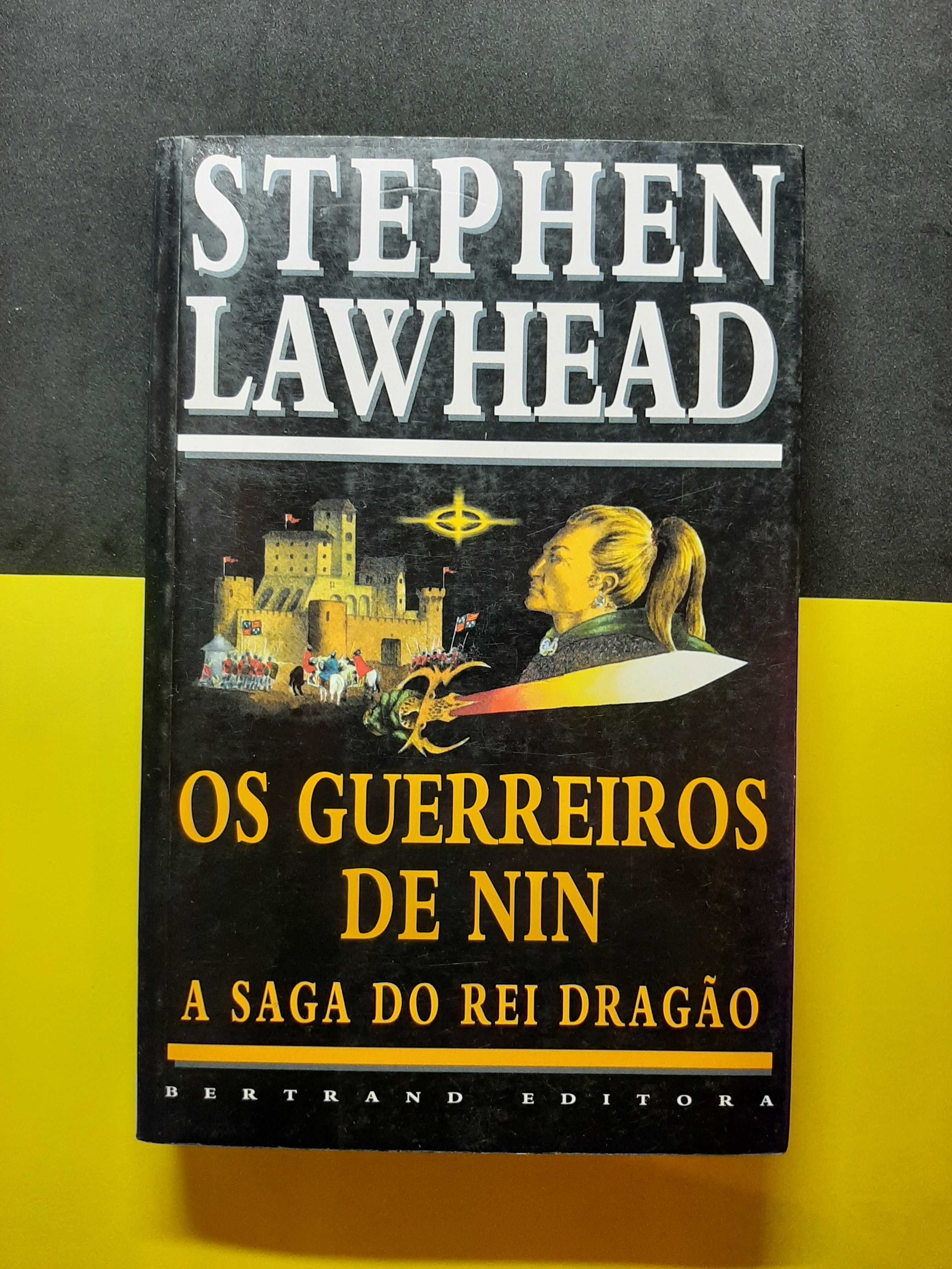 Stephen Lawhead - Os Guerreiros de Nin