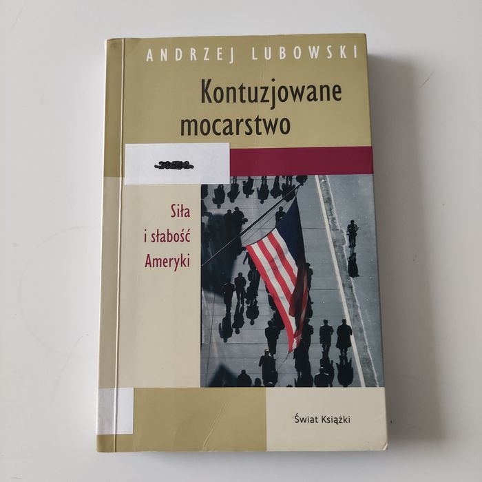 Kontuzjowane mocarstwo - Andrzej Lubowski