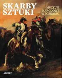 Skarby sztuki. Muzeum Narodowe w Poznaniu - praca zbiorowa