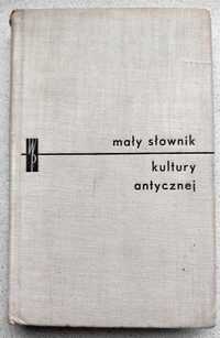 Mały słownik kultury antycznej - Grecja, Rzym, L. Winniczuk, wyd. II