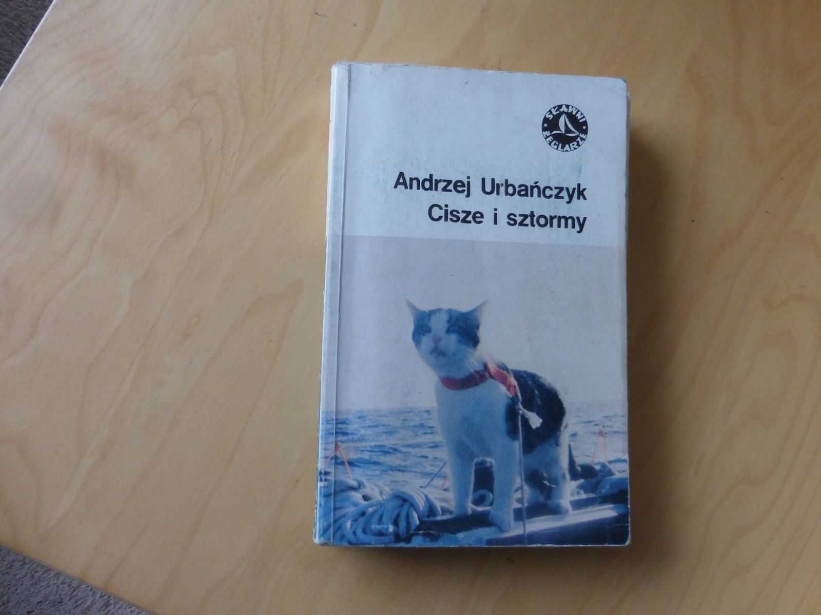 Cisze i sztormy. Andrzej Urbańczyk