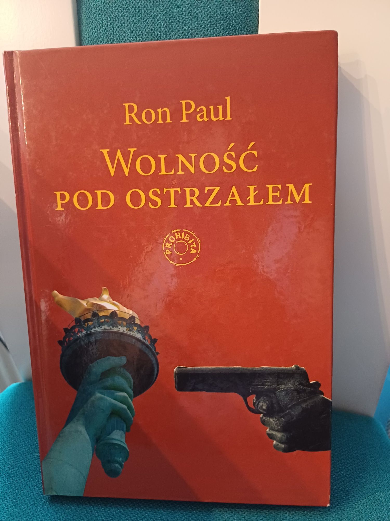 Książka Wolność pod ostrzałem Ron Paul