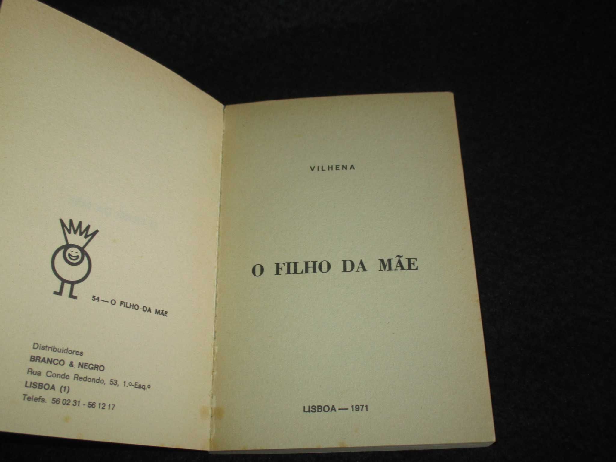 Livro O Filho da Mãe José Vilhena