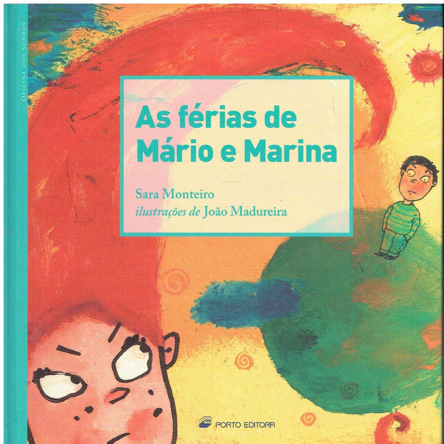 7909

As férias de Mário e Marina
de Sara Monteiro