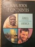 Africa/América - Países, Povos e Continentes  -Volume II - Como novo