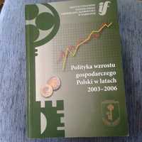 Polityka wzrostu gospodarczego Polski w latach 2003 - 2006