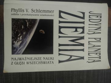 Phyllis V. Schlemmer - Jedyną planetą Ziemia