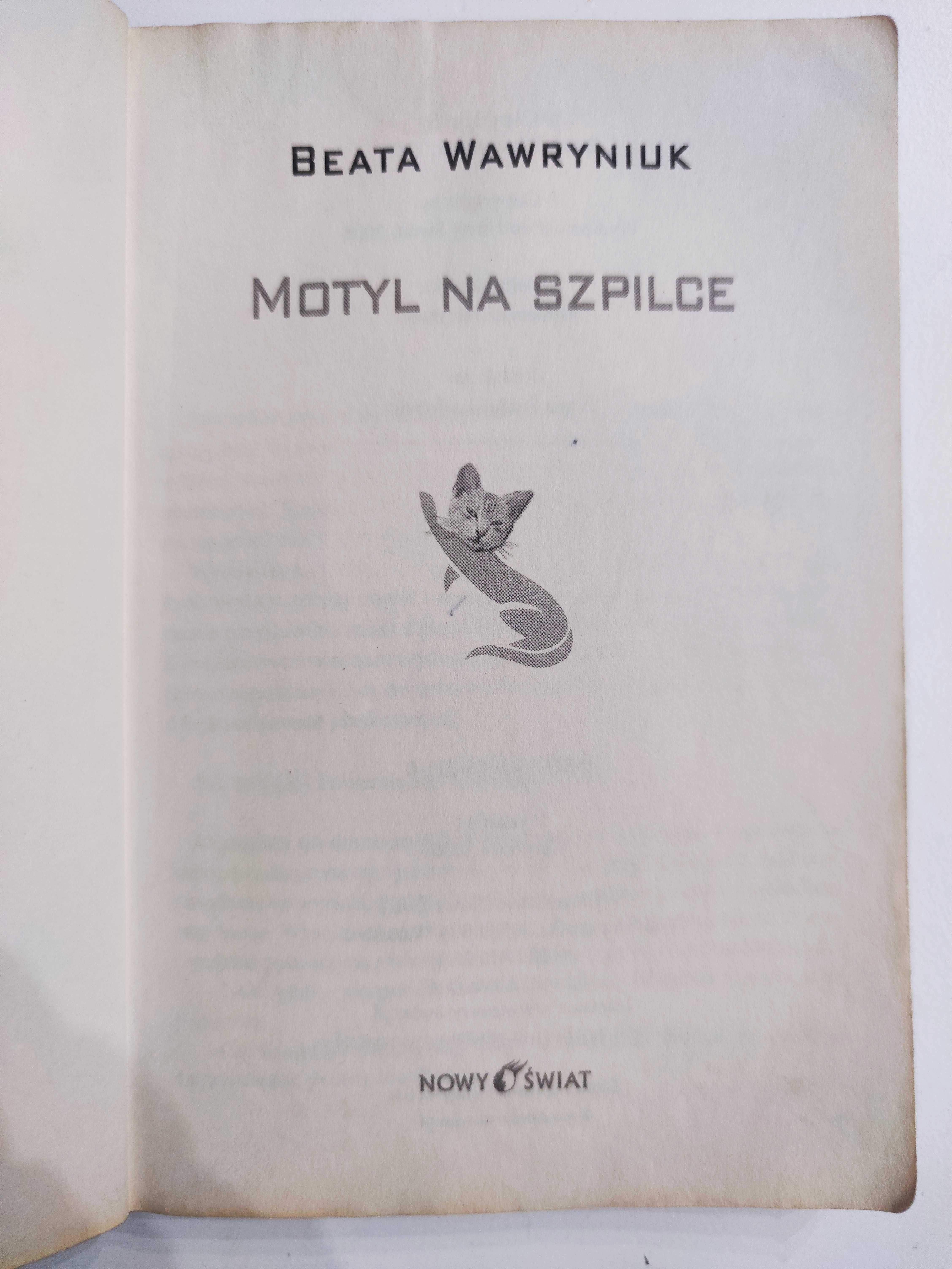 Motyl na szpilce. Beata Wawryniuk