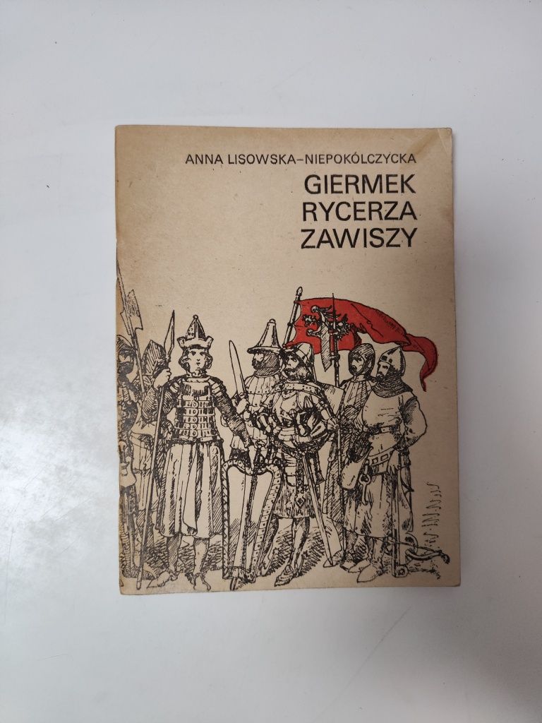 Giermek rycerza Zawiszy - Anna Lisowska-Niepokólczycka "
