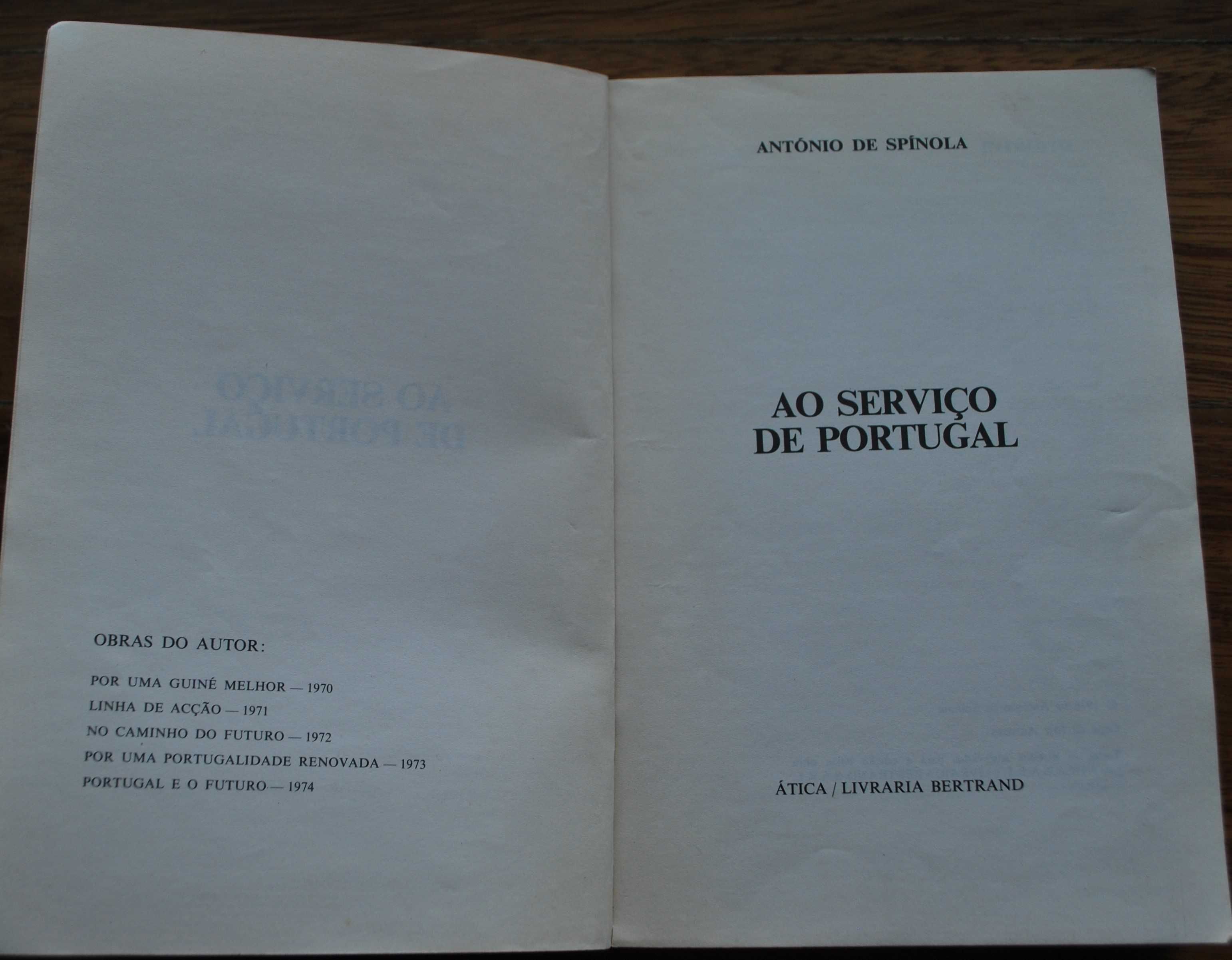 Ao Serviço de Portugal de António de Spínola 1º Edição 1976