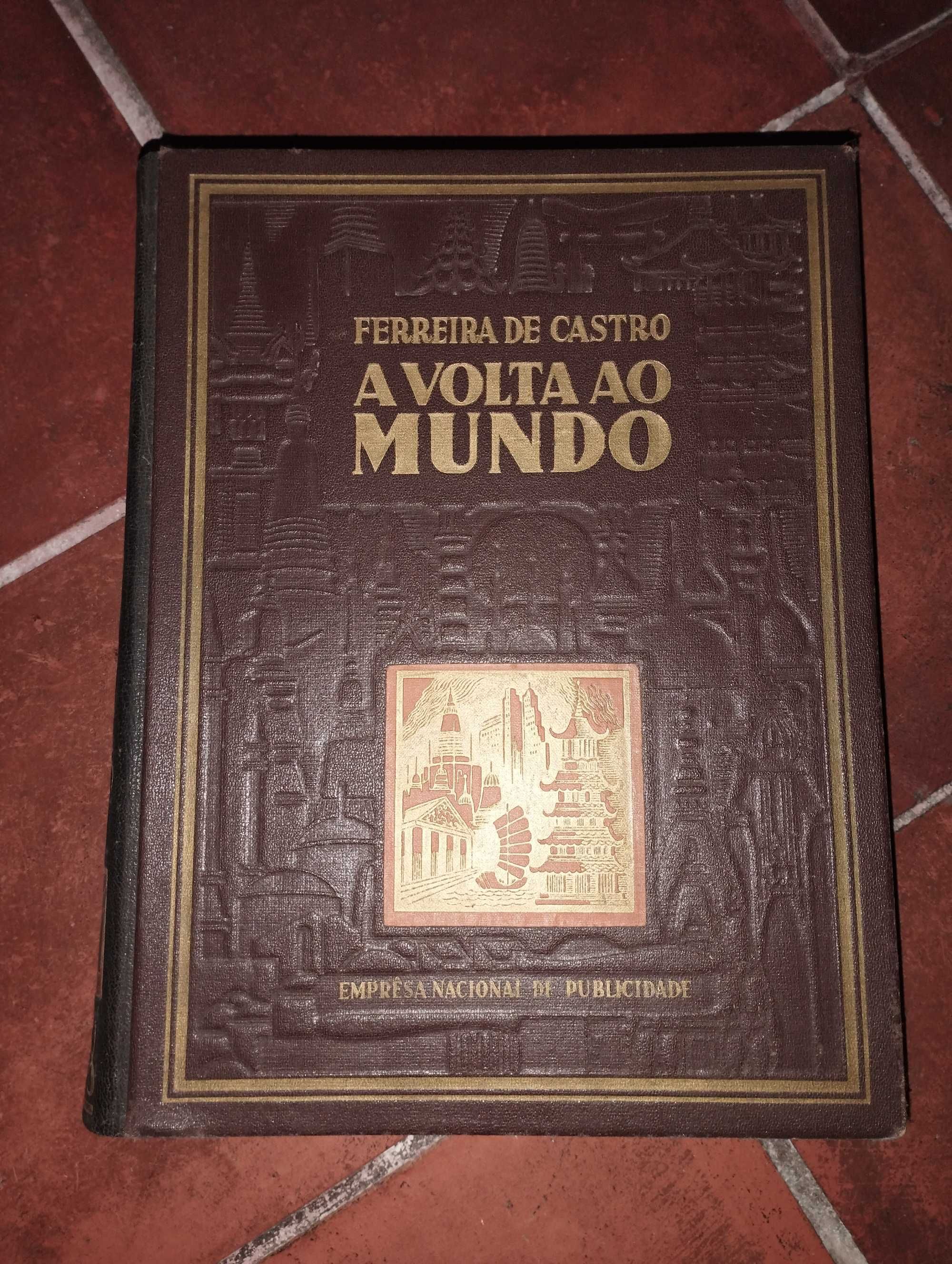 A volta ao mundo - Ferreira de Castro