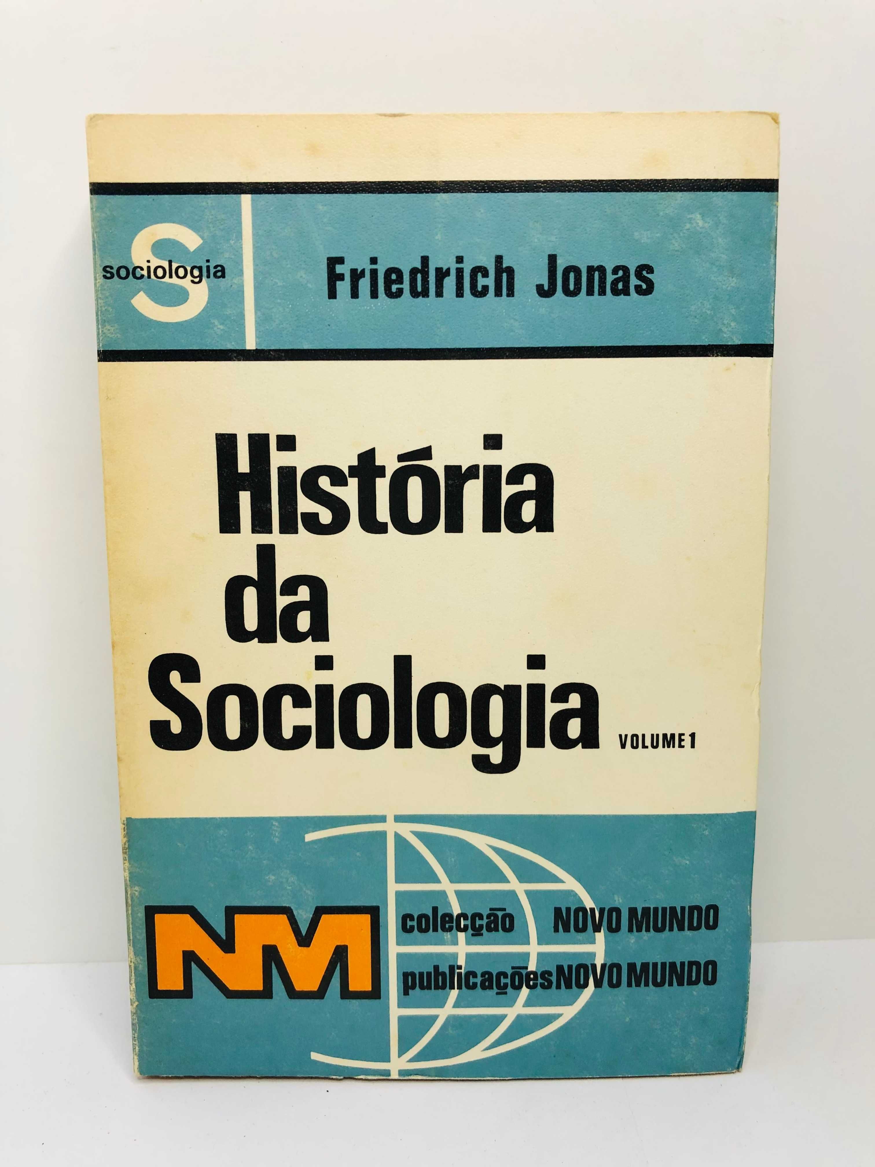História da Sociologia Volume 1 - Friedrich Jonas