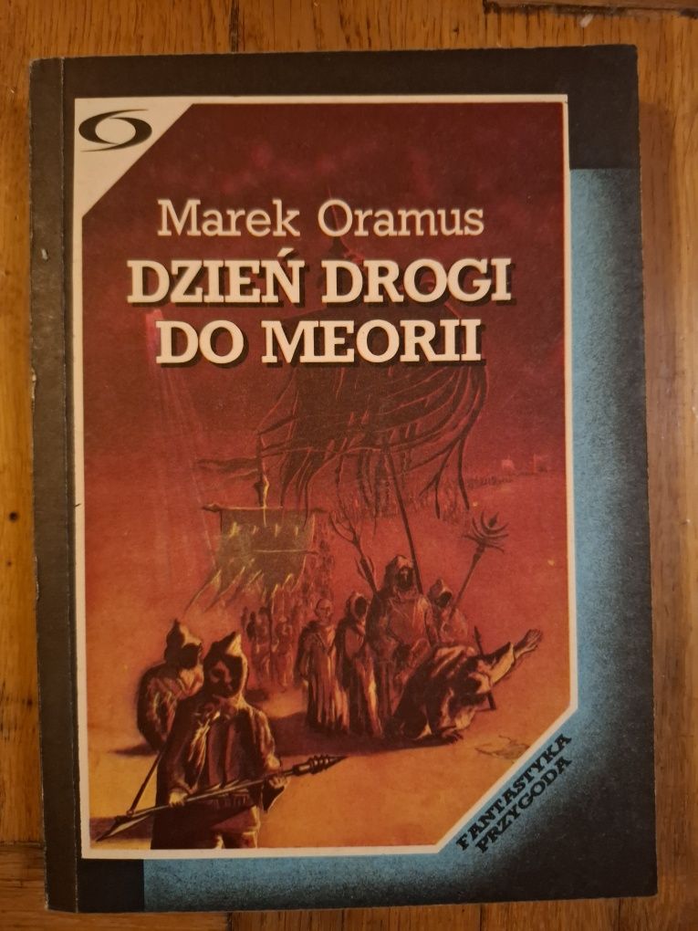 Dzień drogi do Meorii, Marek Oramus
