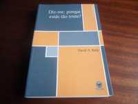 "Diz-me: Porque Estás Tão Triste?" de David A Karp