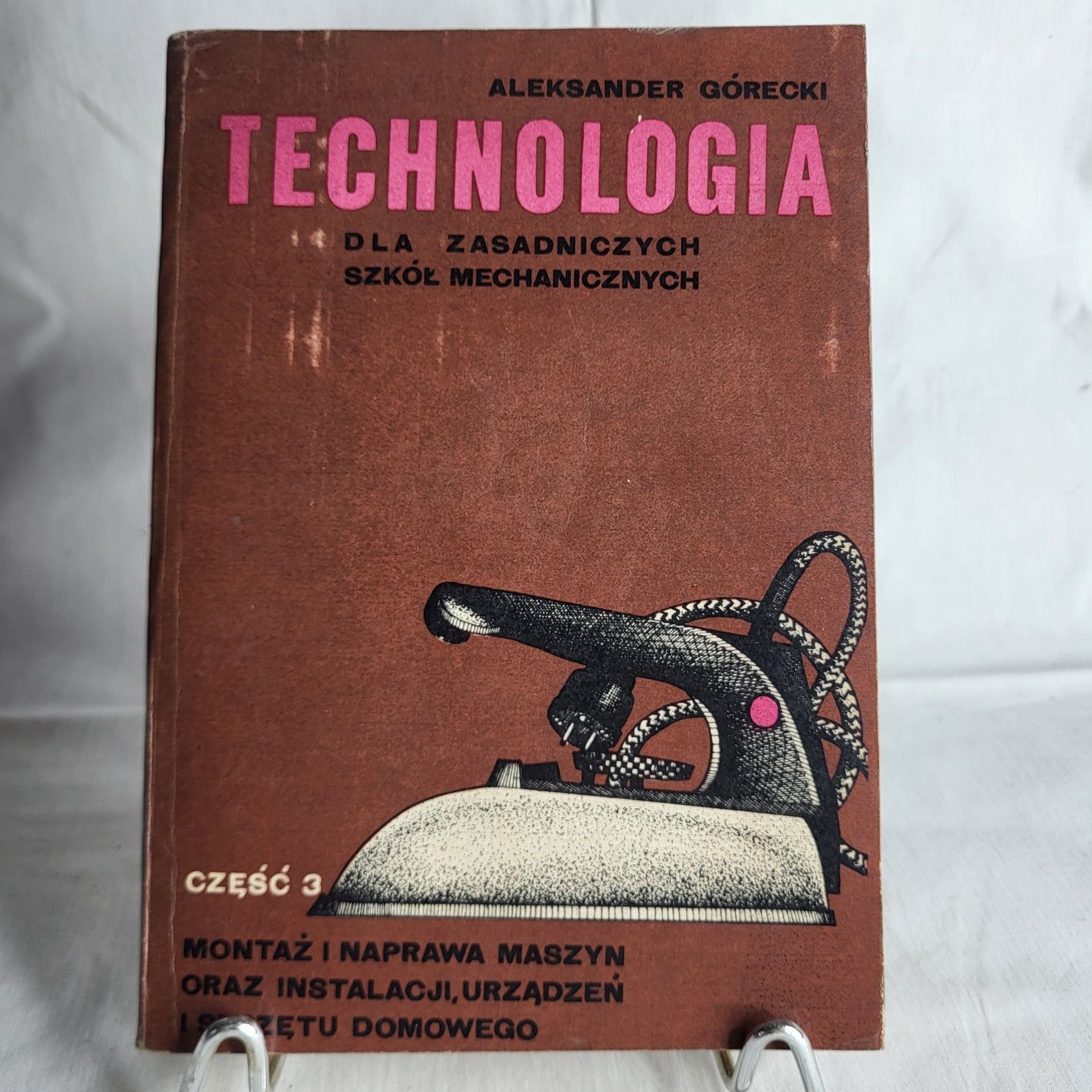 Książka Technologia Montaż Naprawa maszyn i sprzętu domowego ⁴⁰