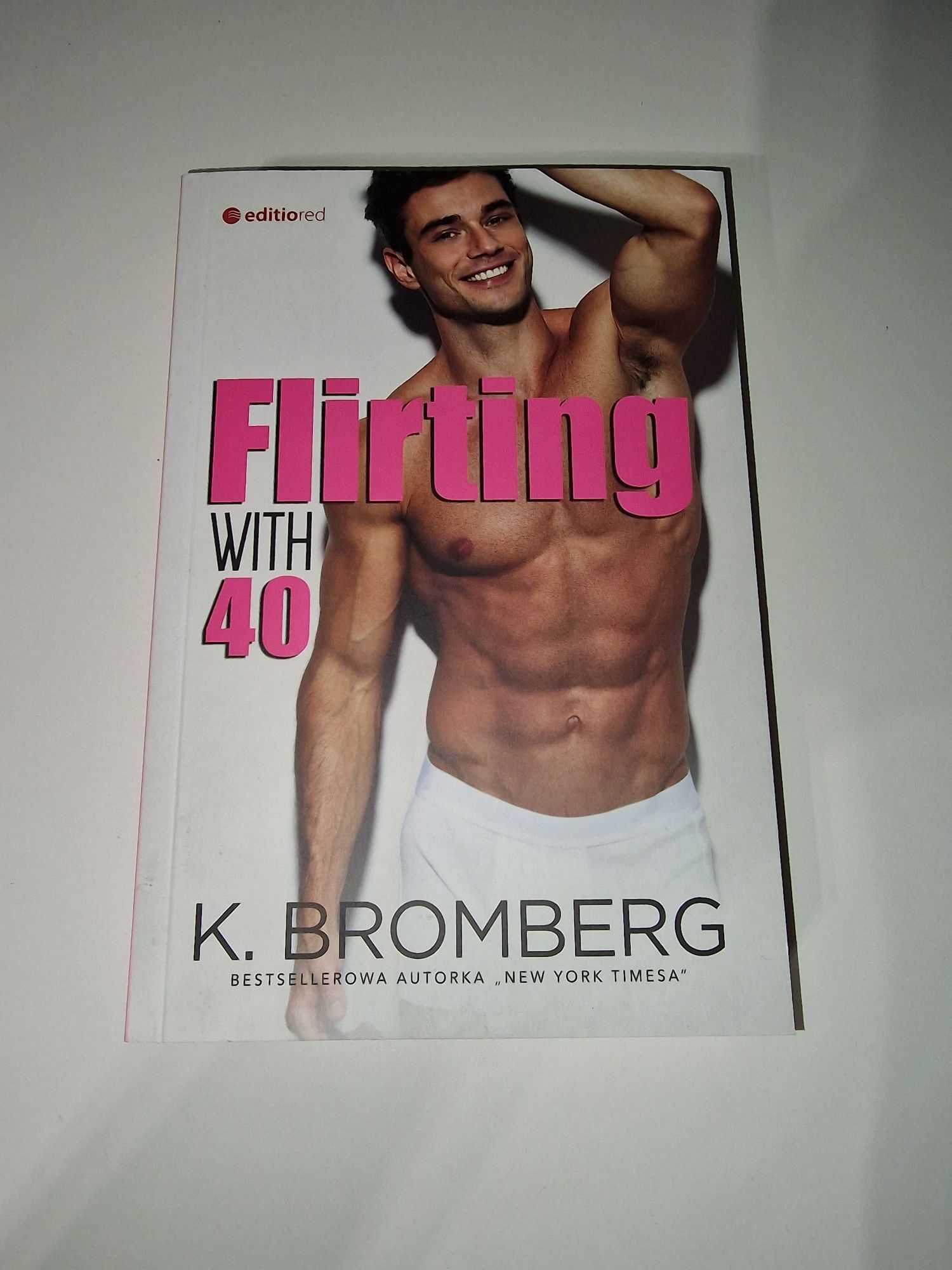 Flirting with 40- K. Bromberg