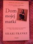 dom mojej matki Shari Franke