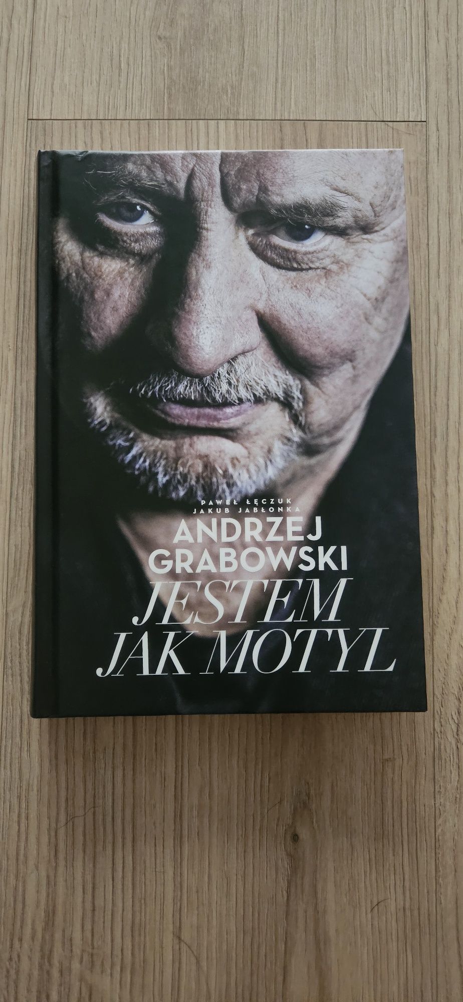 Książka Andrzej Grabowski Jestem jak Motyl BIOGRAFIA