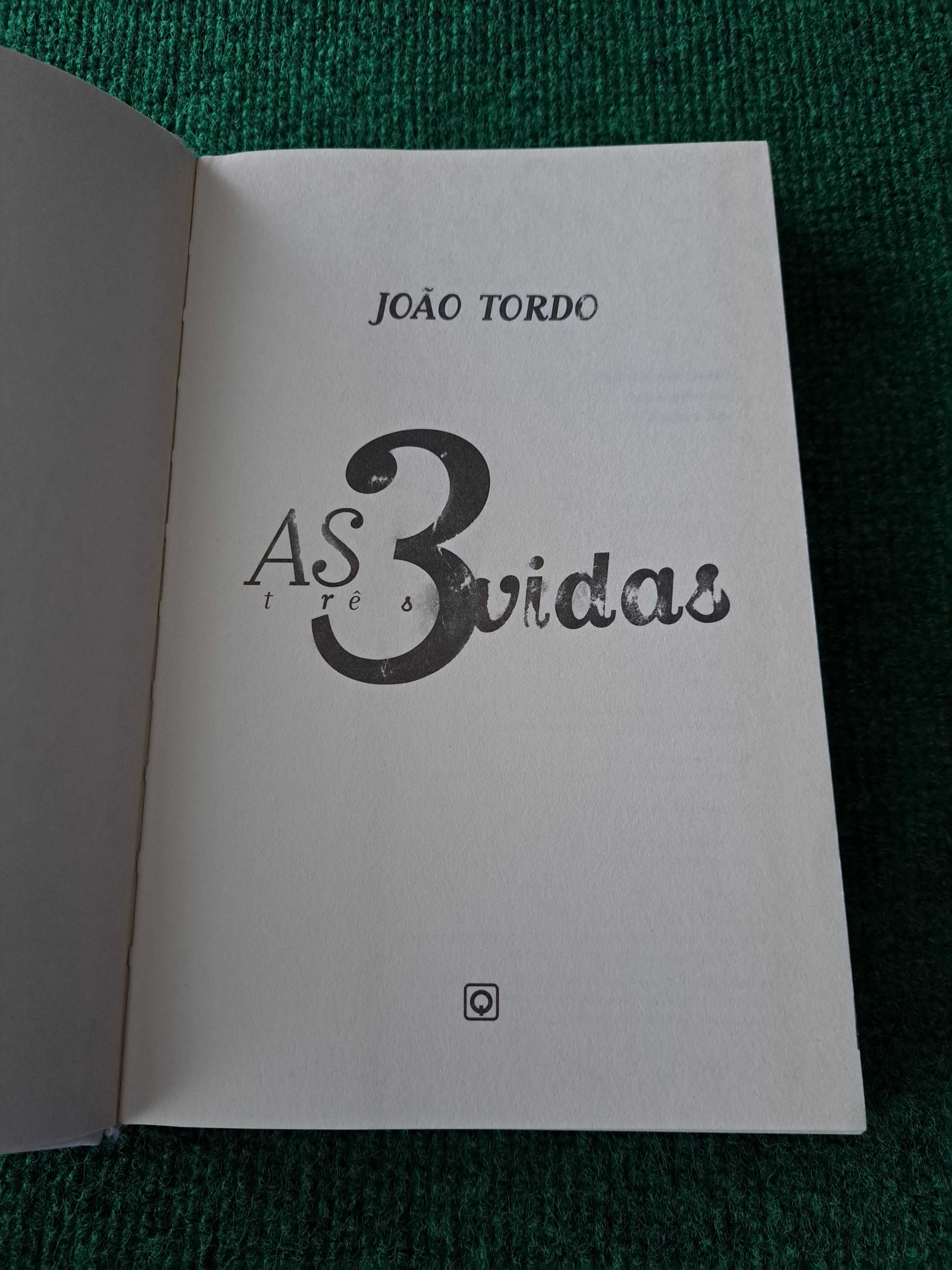 As três vidas - João Tordo