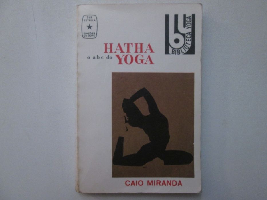 Hatha, o ABC do Yoga- Caio Miranda