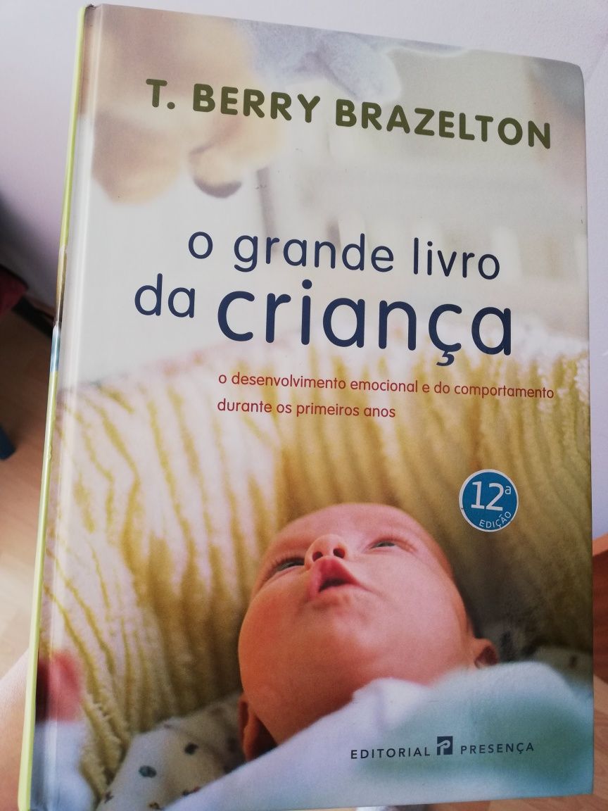 O grande livro da criança - T. Berry Brazelton