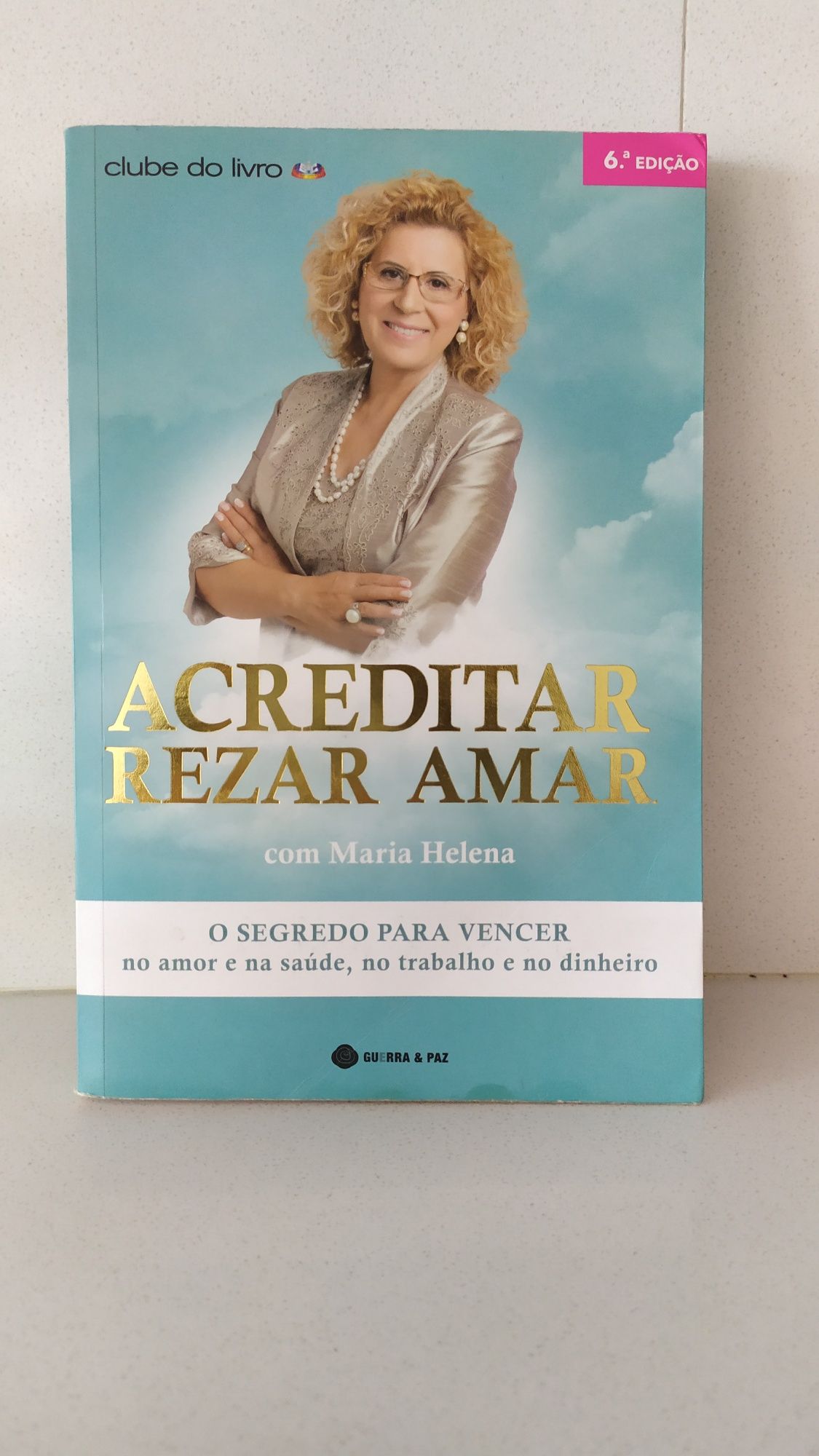 Acreditar, Rezar, Amar