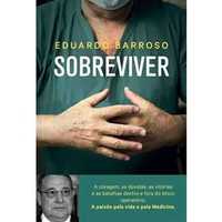 Sobreviver, Eduardo Barroso
