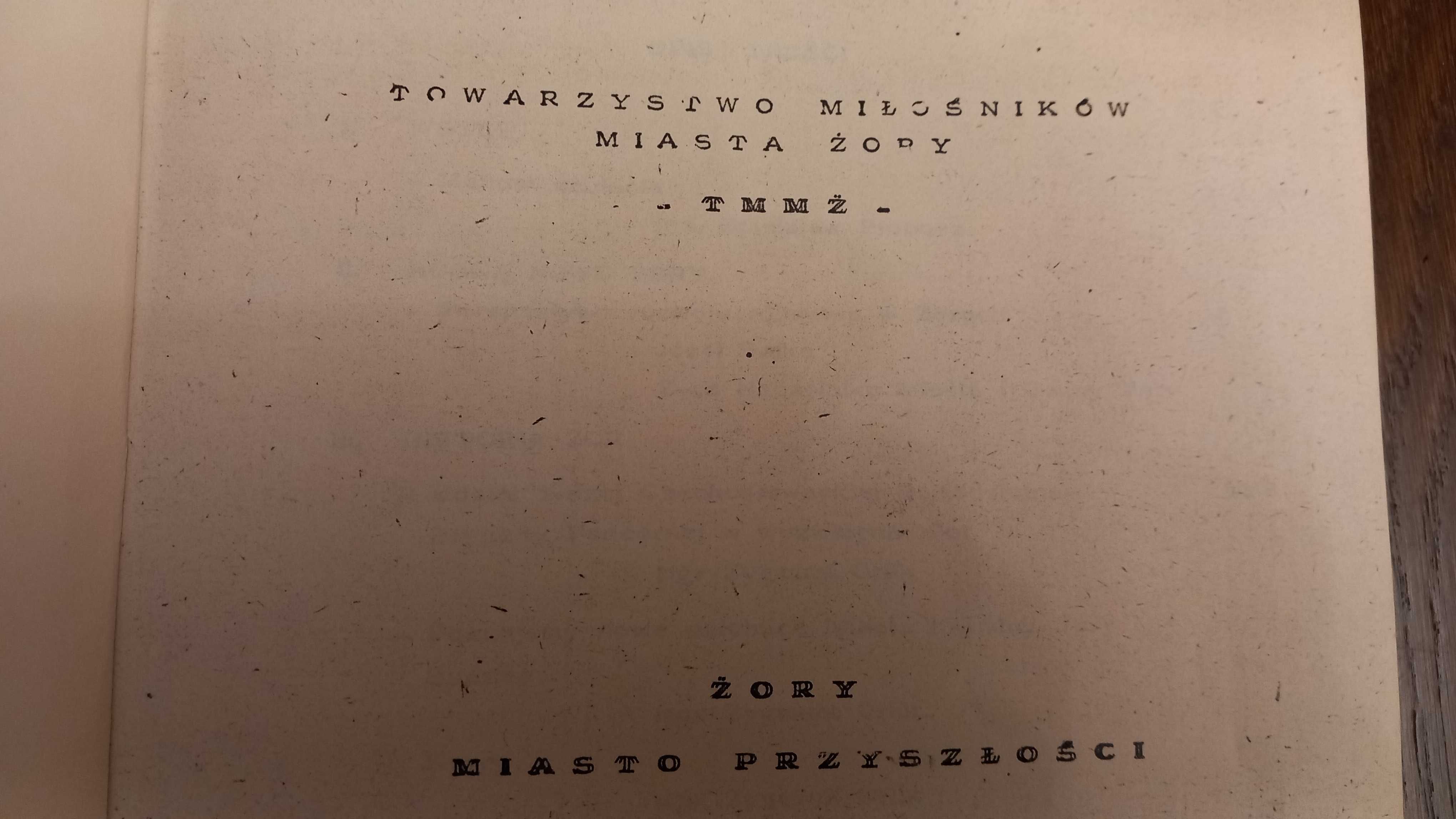 Informator Żory TMMŻ 1978 Książka Żory 1978 unikat antykwariat