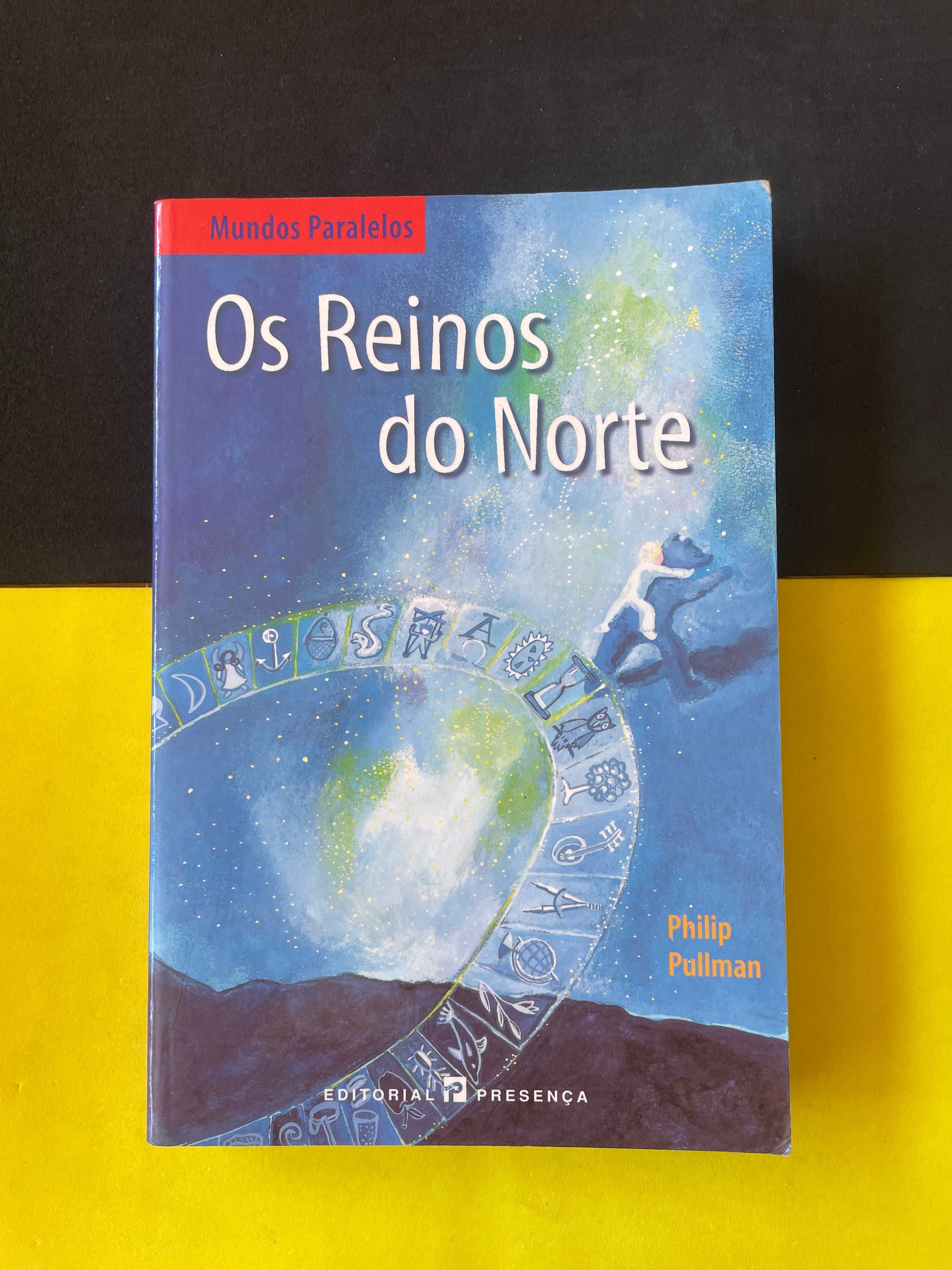 Philip Pullman - Os reinos do norte