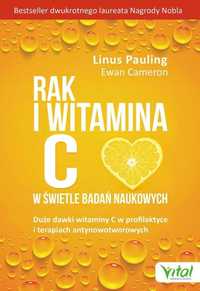 Rak i witamina C - Linus Pauling