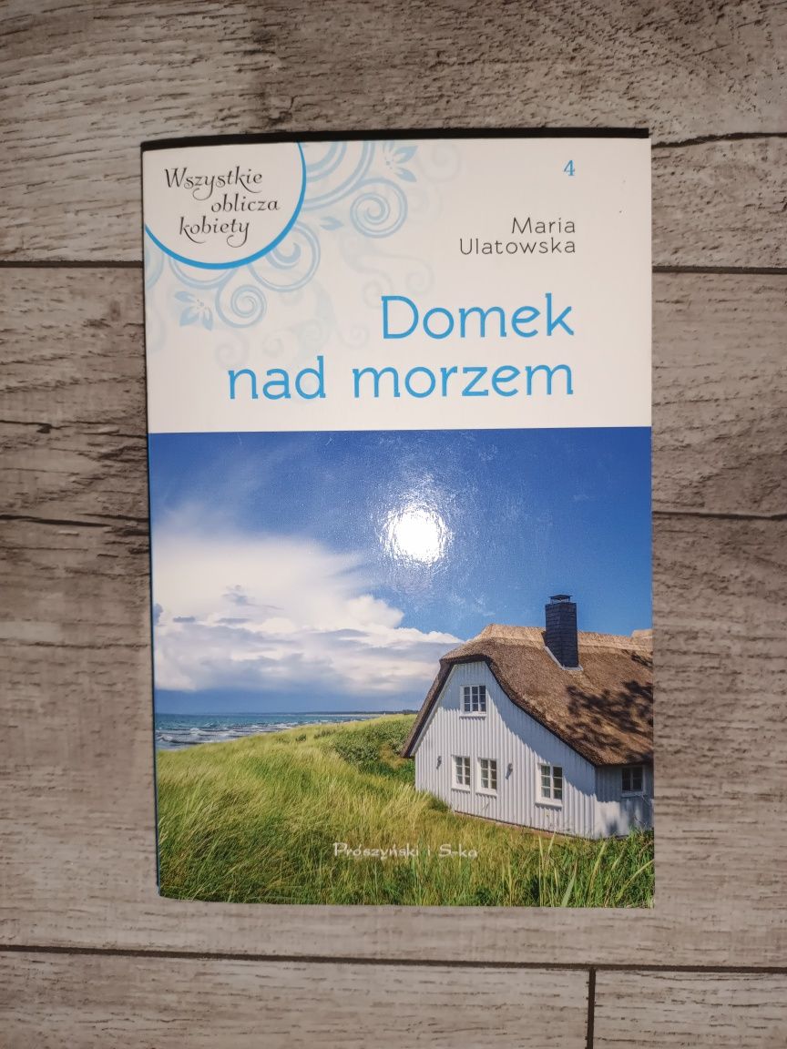 Domek nad morzem. Maria Ulatowska