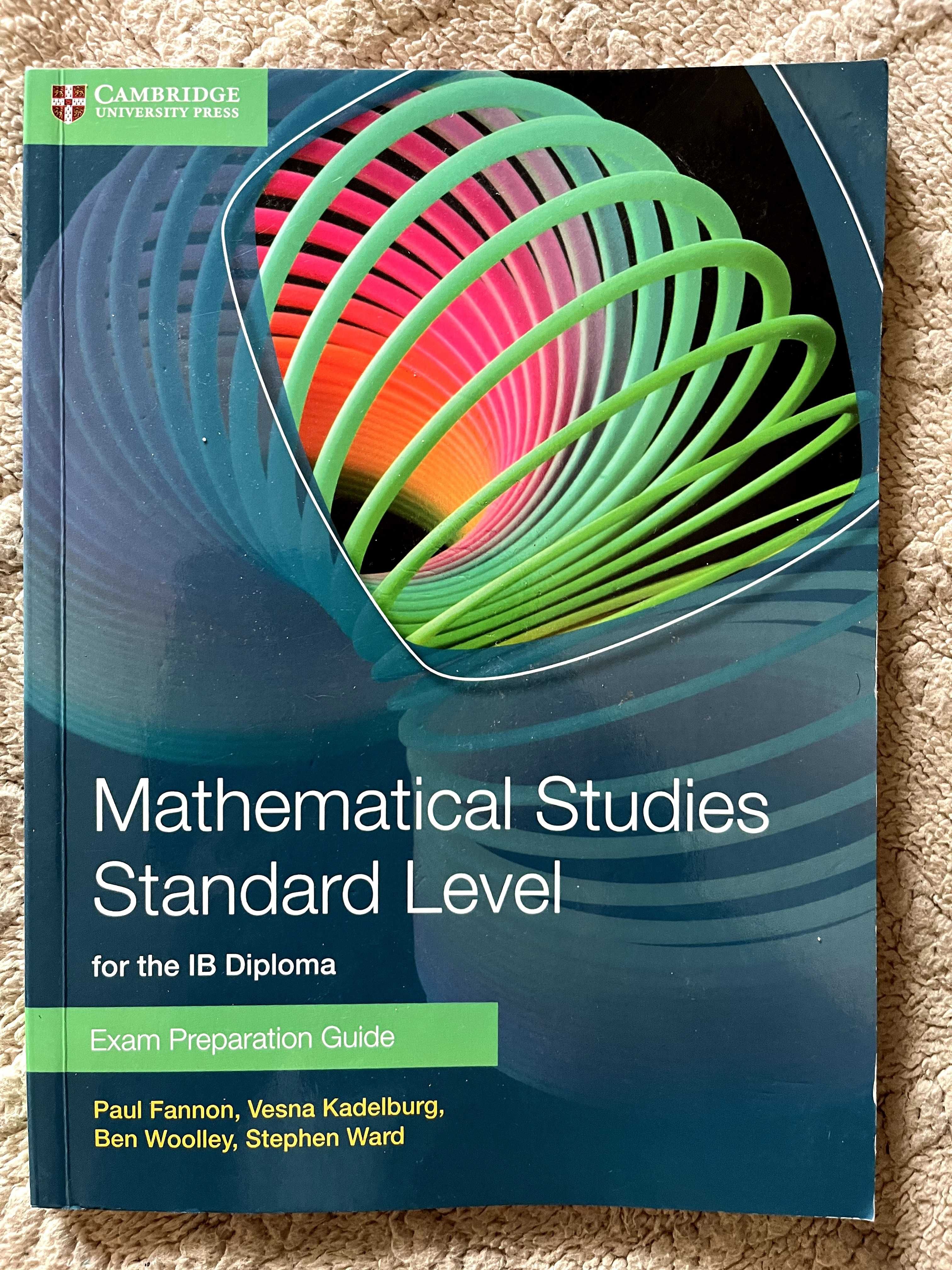 Mathematical Studies Standard Level for the IB Exam PREPARATION GUIDE
