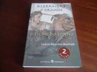 "Alexandre, O Grande - I O Filho do Sonho" de Valerio Massimo Manfredi