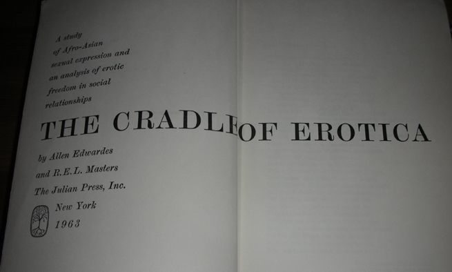 The Crandle of Erotica Edwardes New York 1963