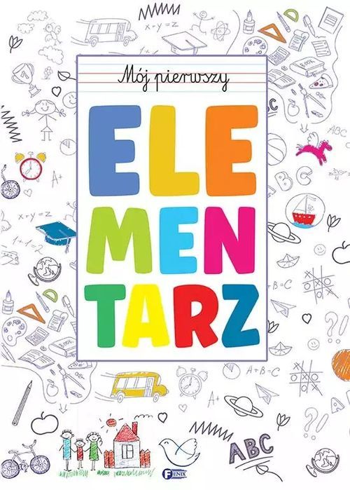 Mój pierwszy elementarz. Fenix