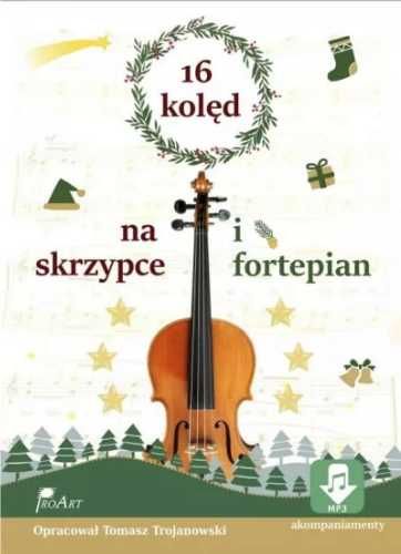 16 kolęd na skrzypce i fortepian - Tomasz Trojanowski