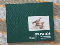 Os Patos - José Projecto / Pedro Castro Henriques