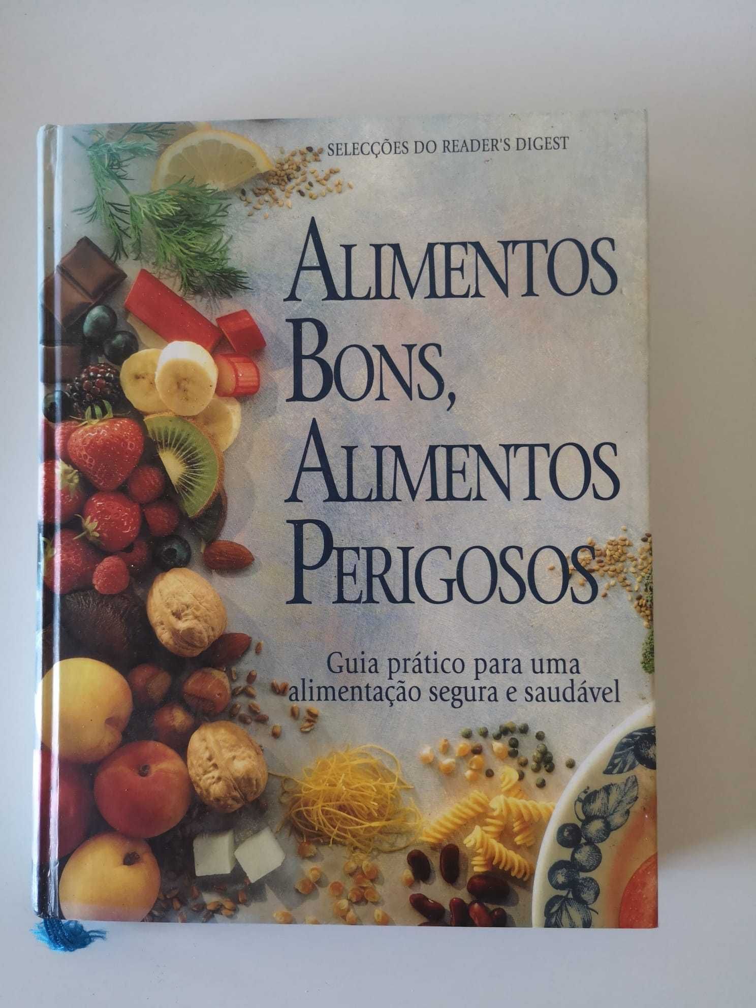 Alimentos Bons, Alimentos Perigosos de Selecções do Reader's Diges