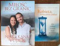 N. i K. Vujicic 'Miłość bez granic' + D. Jones i J Kendall 'Kobieta..