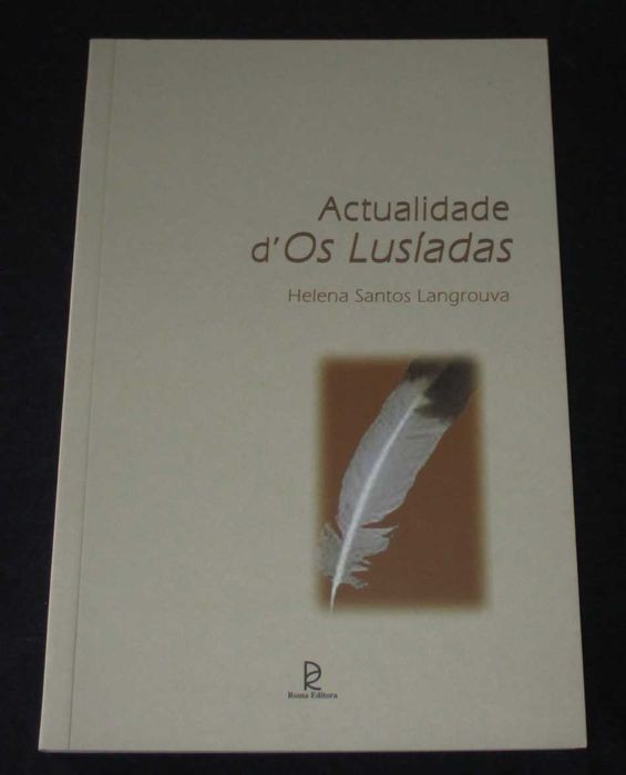 Livro Actualidade d'Os Lusíadas Helena Santos Langrouva