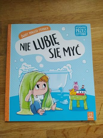 "Nie lubię się myć" - Świat małego