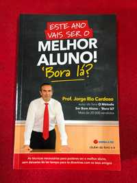 Este ano vais ser o melhor aluno! Bora lá? - Prof. Jorge Rio Cardoso